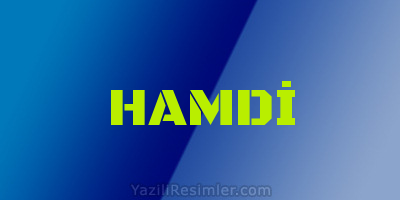 HAMDİ