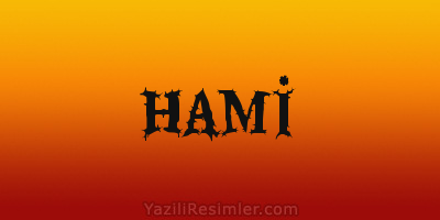 HAMİ