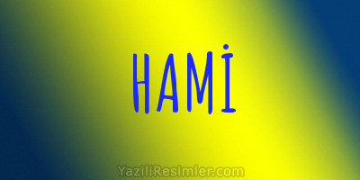 HAMİ