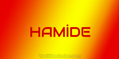 HAMİDE