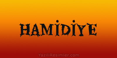 HAMİDİYE