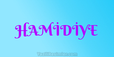 HAMİDİYE