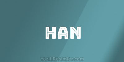 HAN