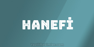 HANEFİ