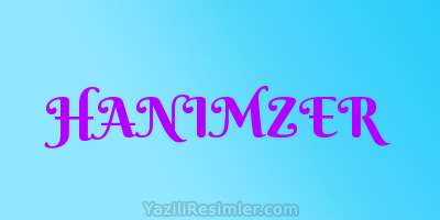 HANIMZER