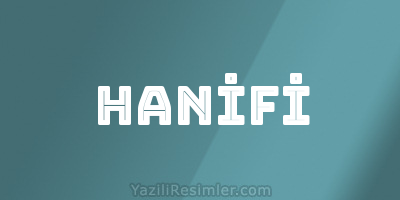 HANİFİ