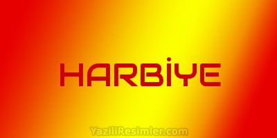 HARBİYE