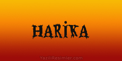 HARİKA