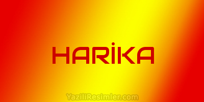 HARİKA