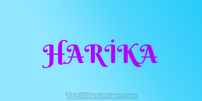 HARİKA