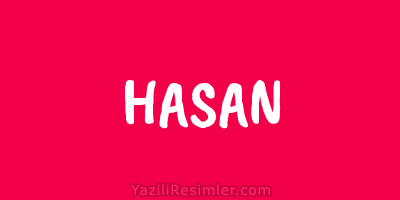 HASAN