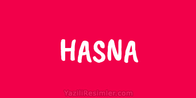 HASNA