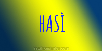 HASİ