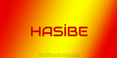 HASİBE