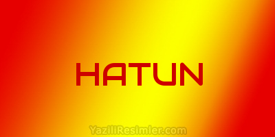 HATUN