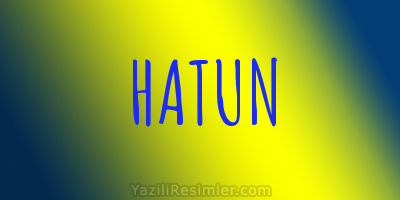 HATUN