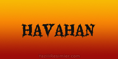 HAVAHAN