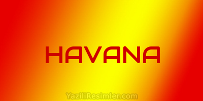 HAVANA