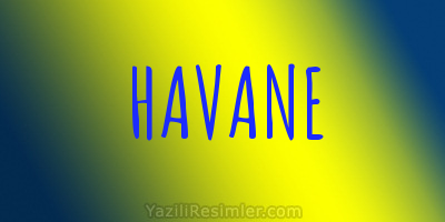 HAVANE