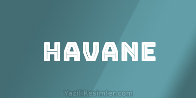 HAVANE