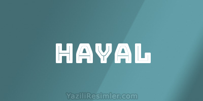 HAYAL
