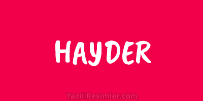 HAYDER