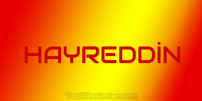 HAYREDDİN