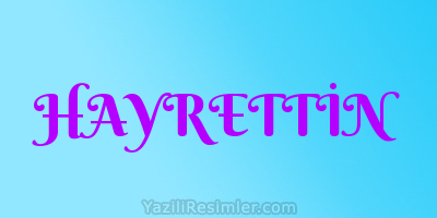 HAYRETTİN