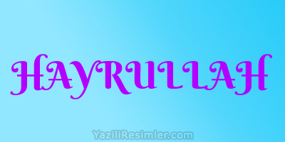 HAYRULLAH