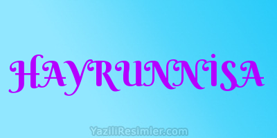 HAYRUNNİSA