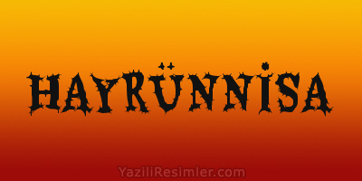 HAYRÜNNİSA