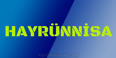 HAYRÜNNİSA