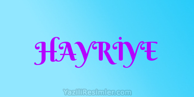 HAYRİYE