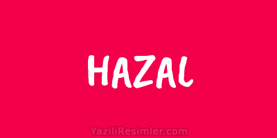 HAZAL