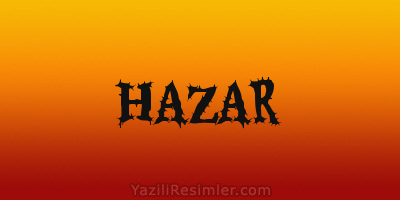 HAZAR