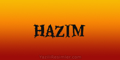 HAZIM