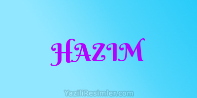 HAZIM