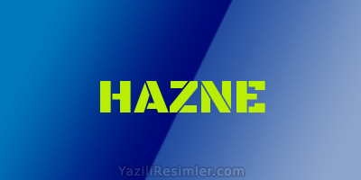 HAZNE