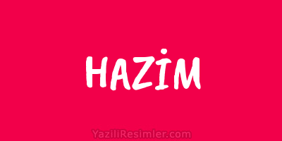 HAZİM