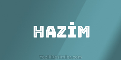 HAZİM