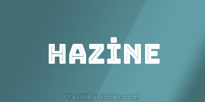 HAZİNE