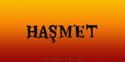 HAŞMET