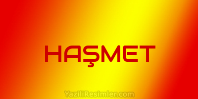 HAŞMET