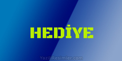 HEDİYE