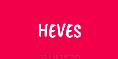 HEVES