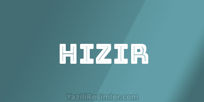 HIZIR