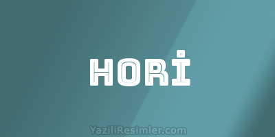 HORİ