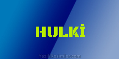 HULKİ