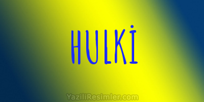 HULKİ