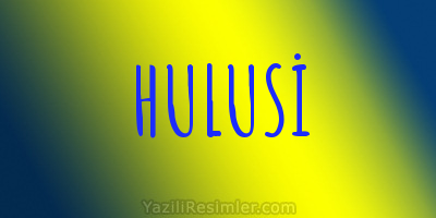 HULUSİ